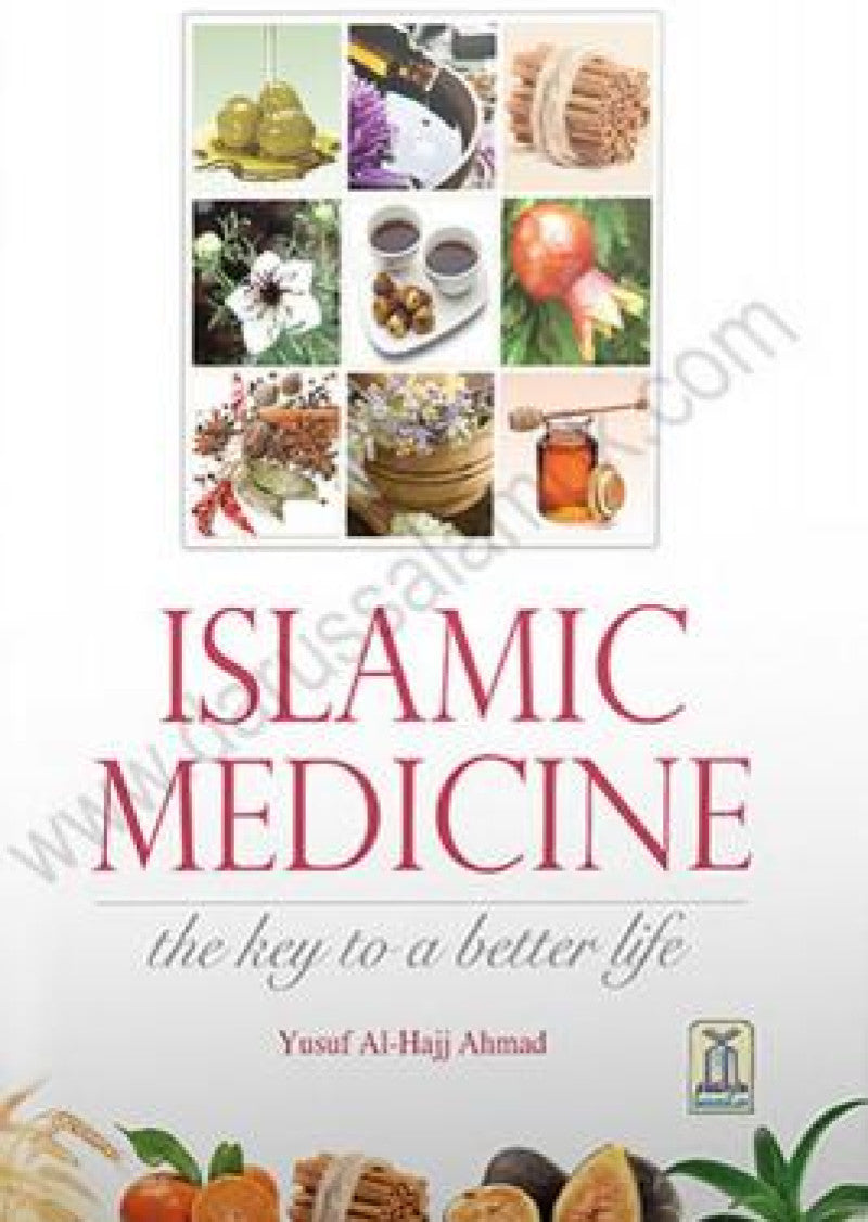 Islamic Medicine - The Key to a Better Life