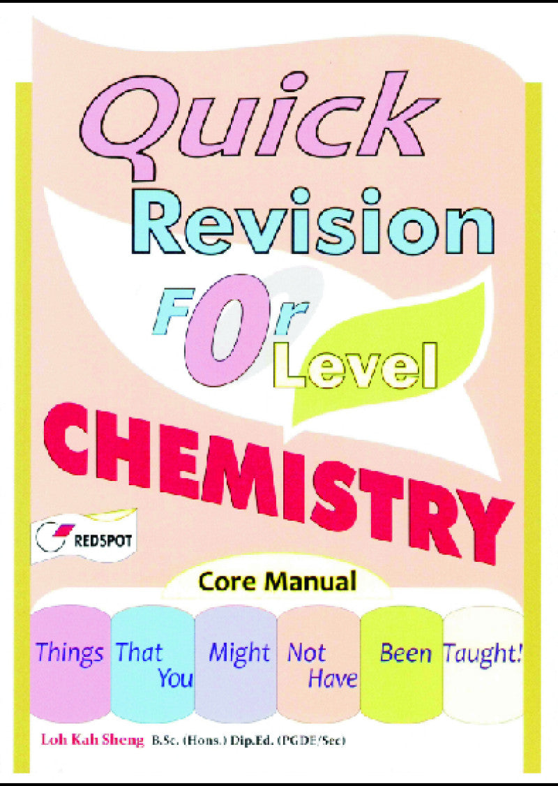 Quick Revision for O Level Chemistry
