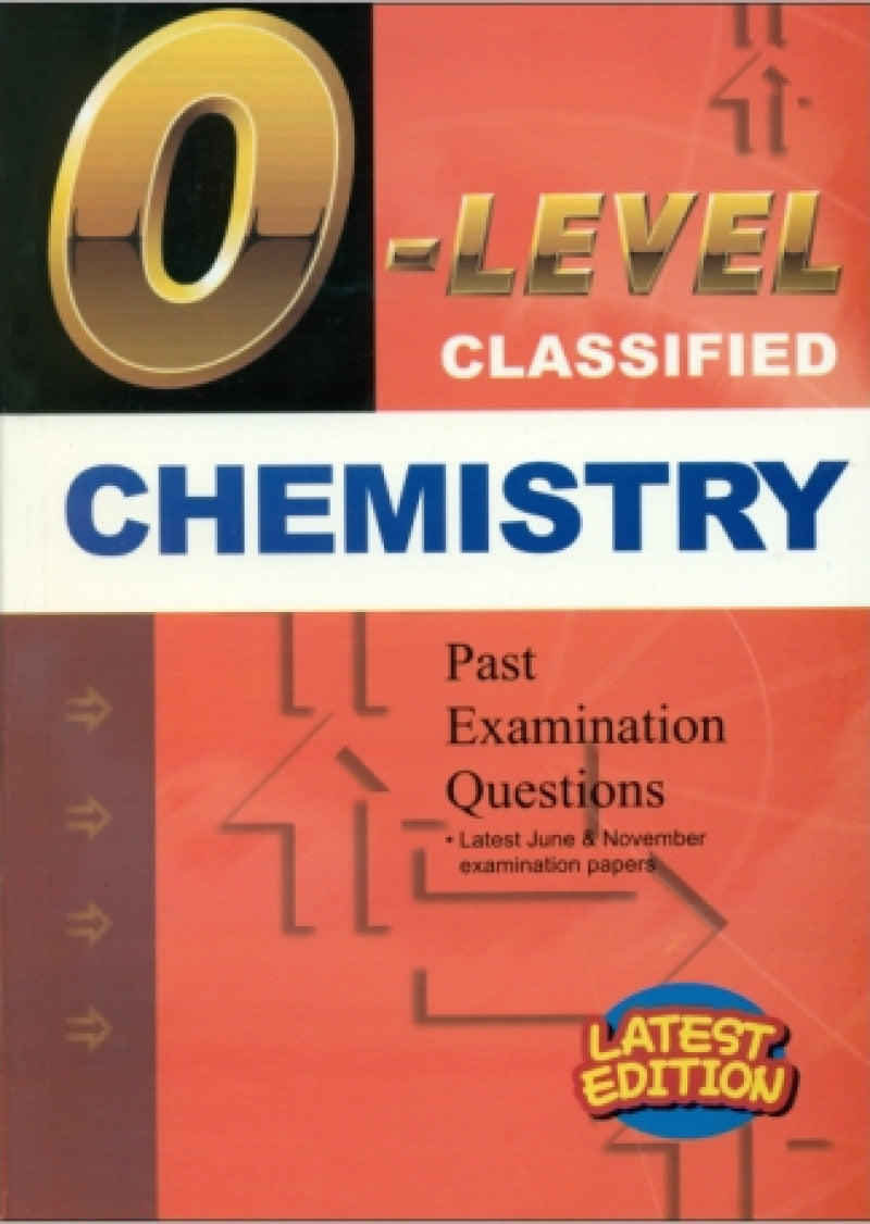 O Level Classified Chemistry