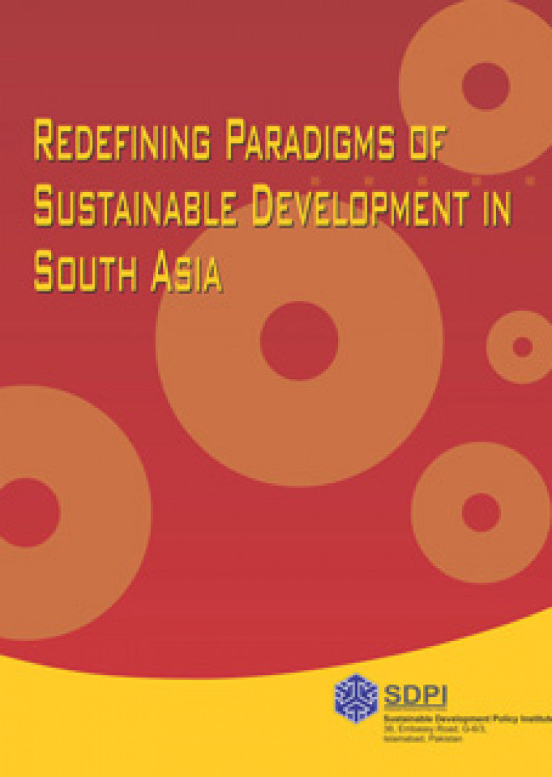 Redefining Paradigms of Sustainable Development in South Asia ...