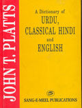 A Dictionary Of Urdu Classical Hindi And English