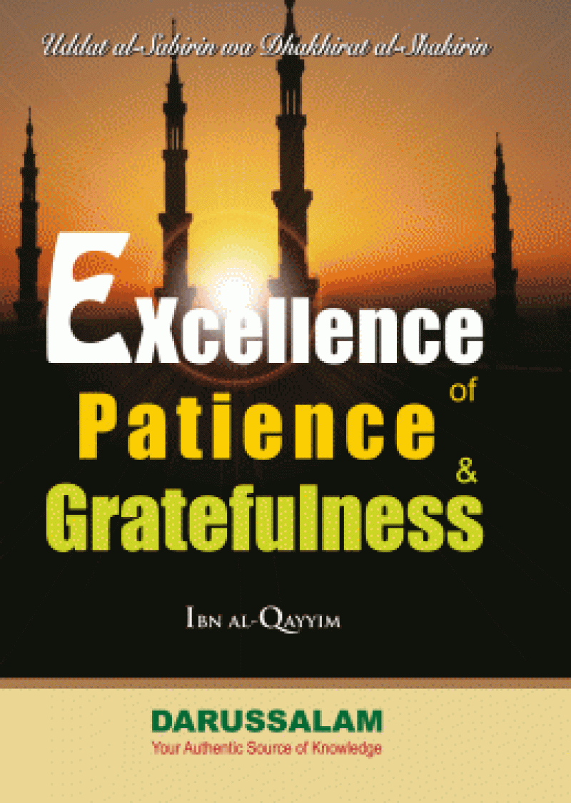Excellence of Patience & Gratefulness