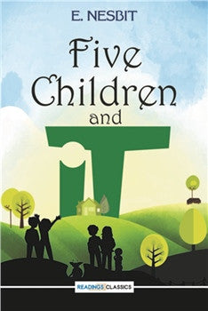 Five Children and It (Classics)