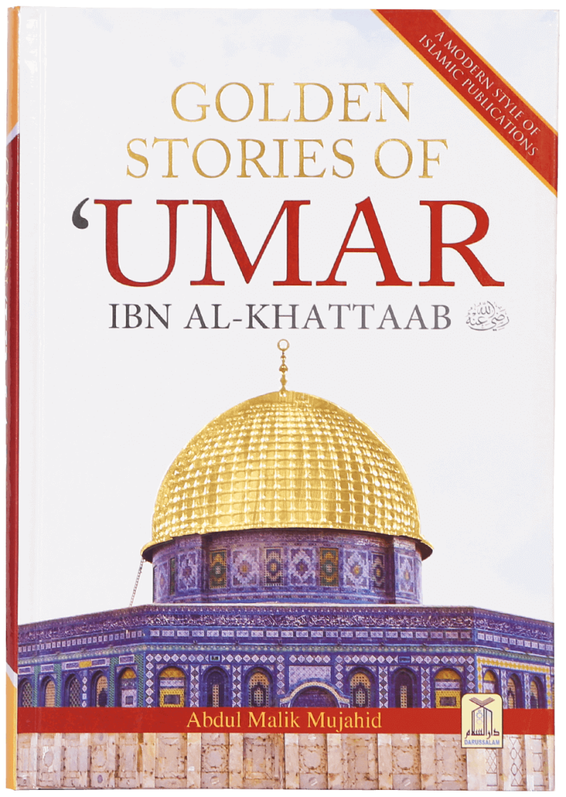 Golden Stories Of Umar Ibn Al-Khattaab (R.A)