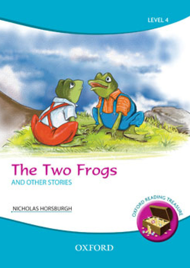 Oxford Reading Treasure: The Two Frogs and Other Stories