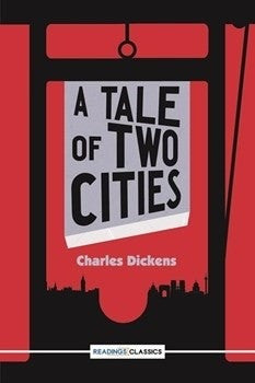 A Tale Of Two Cities (Classics)
