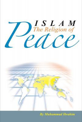 Islam - The Religion of Peace