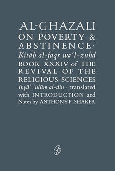 Al-Ghazali On Poverty & abstinence