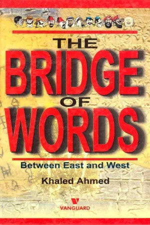 The Bridge Of Words - Between East And West
