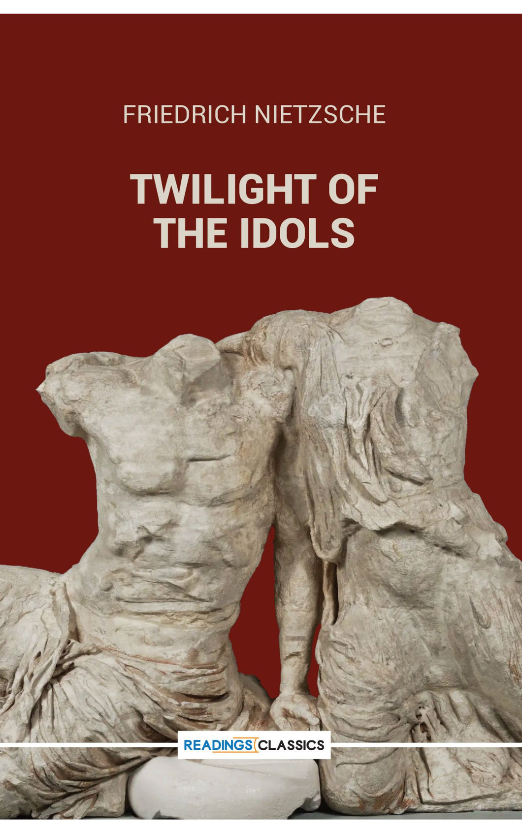 Twilight Of the Idols (Classics)