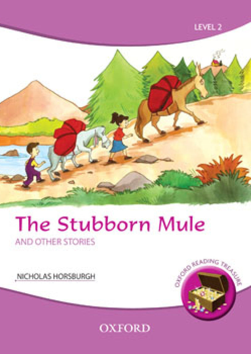 Oxford Reading Treasure: The Stubborn Mule and Other Stories