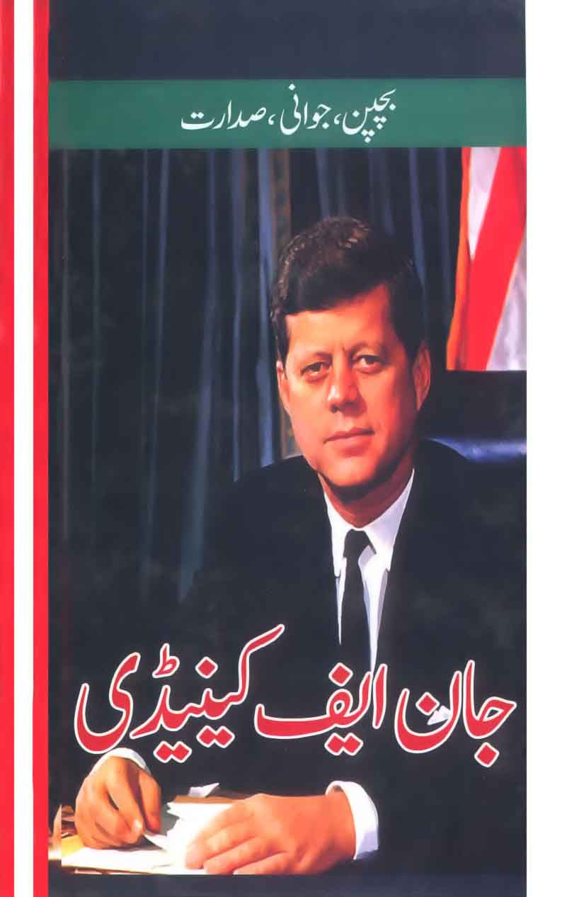 John F. Kenedy: Bachpan, Jawani, Sadarat