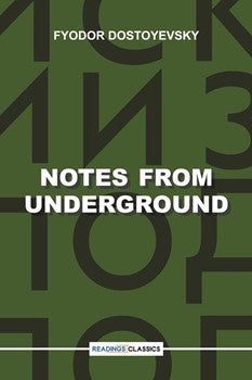 Notes From Underground (Classics)