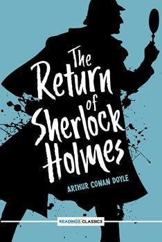 The Return Of Sherlock Holmes (Classics)