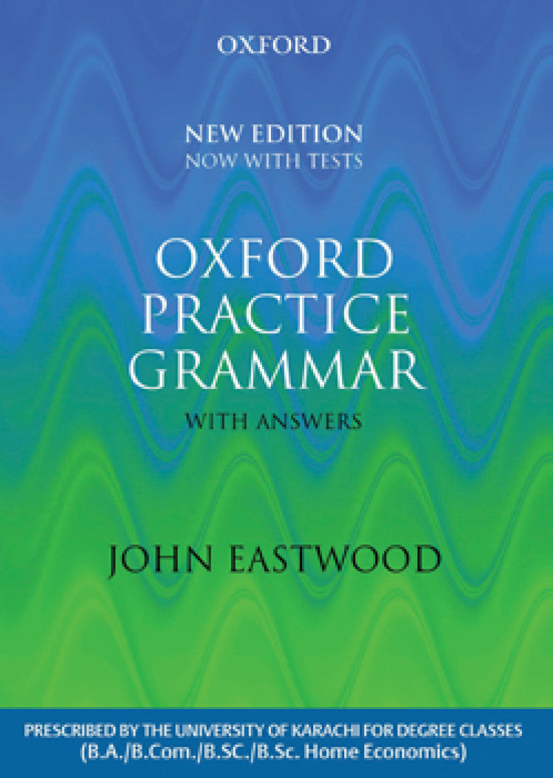 Oxford Practice Grammar - New Edition with Answers: University of Karachi edition