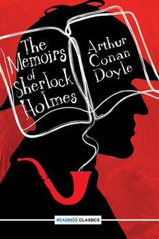 The Memoirs Of Sherlock Holmes (Classics)