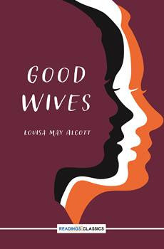 Good Wives (Classics)