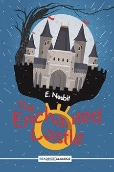 The Enchanted Castle (Classics)