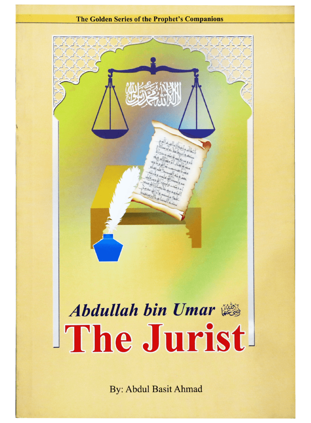Abdullah Bin Umar (R.A)- The Jurist