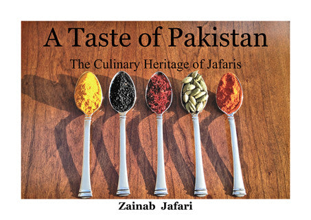 A Taste Of Pakistan: The Culinary Heritage (t)