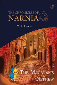 The Magician's Nephew: the Chronicles Of Narnia (Book 1)