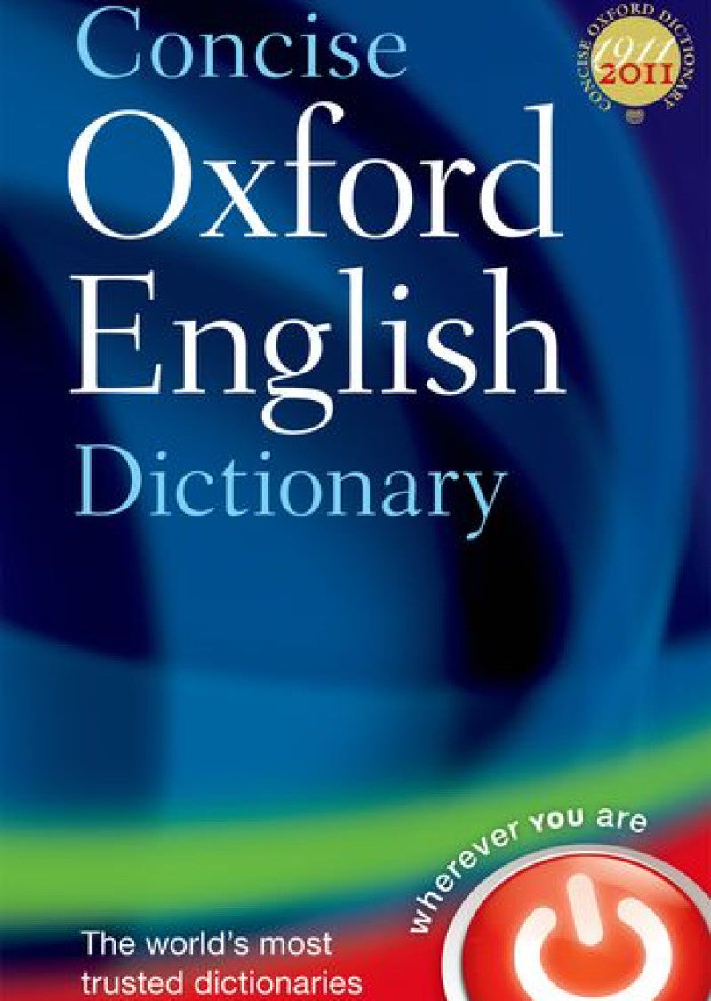 Concise Oxford English Dictionary: Twelfth Edition