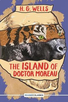 The Island Of Doctor Moreau (Classics)