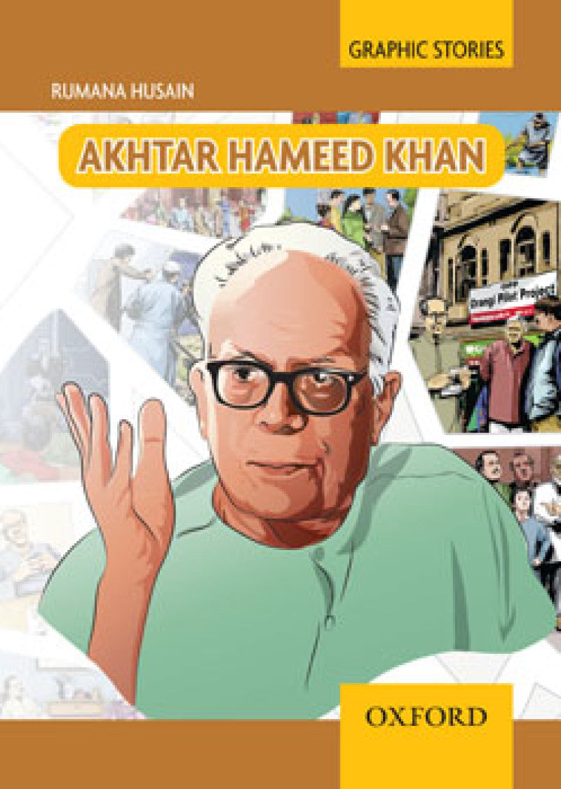 Graphic Stories: Akhtar Hameed Khan