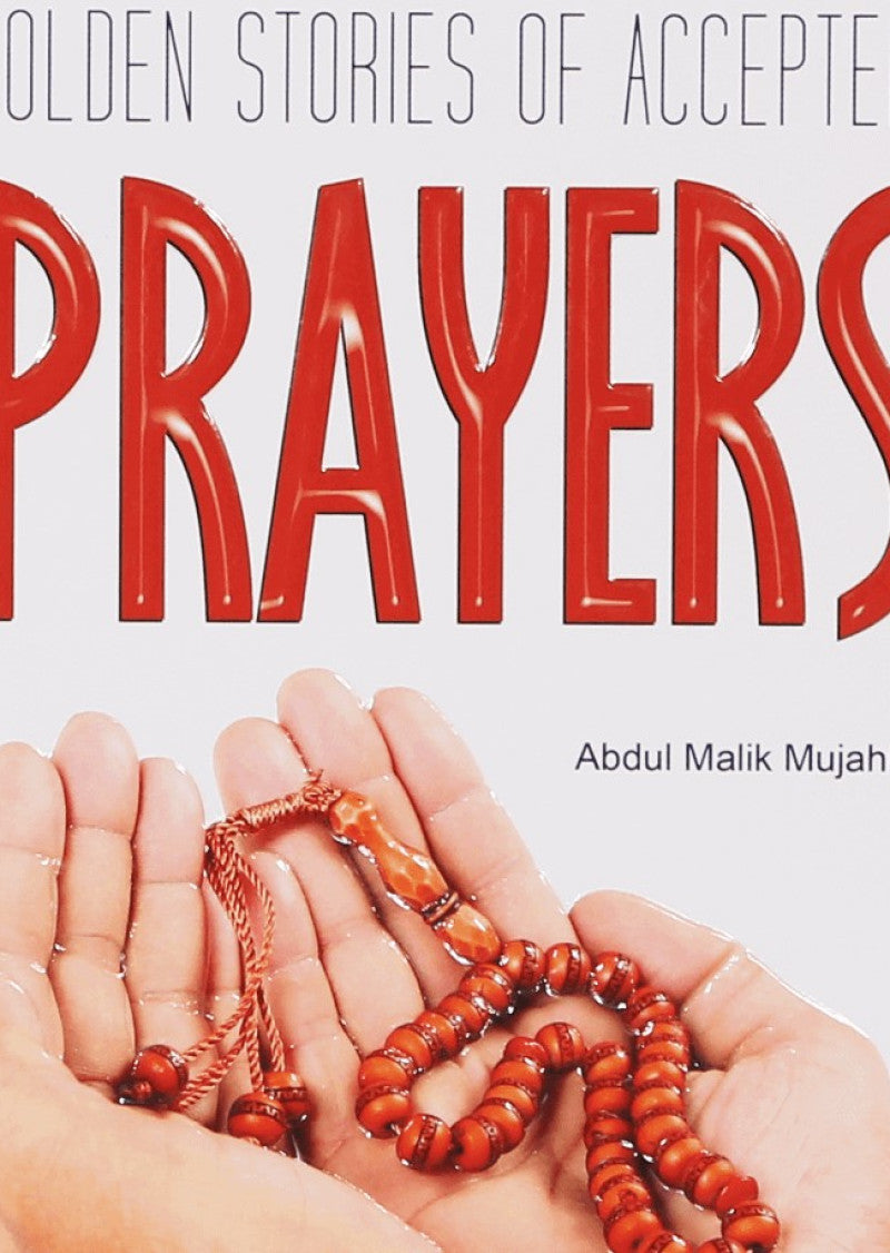 Golden Stories of Accepted Prayers