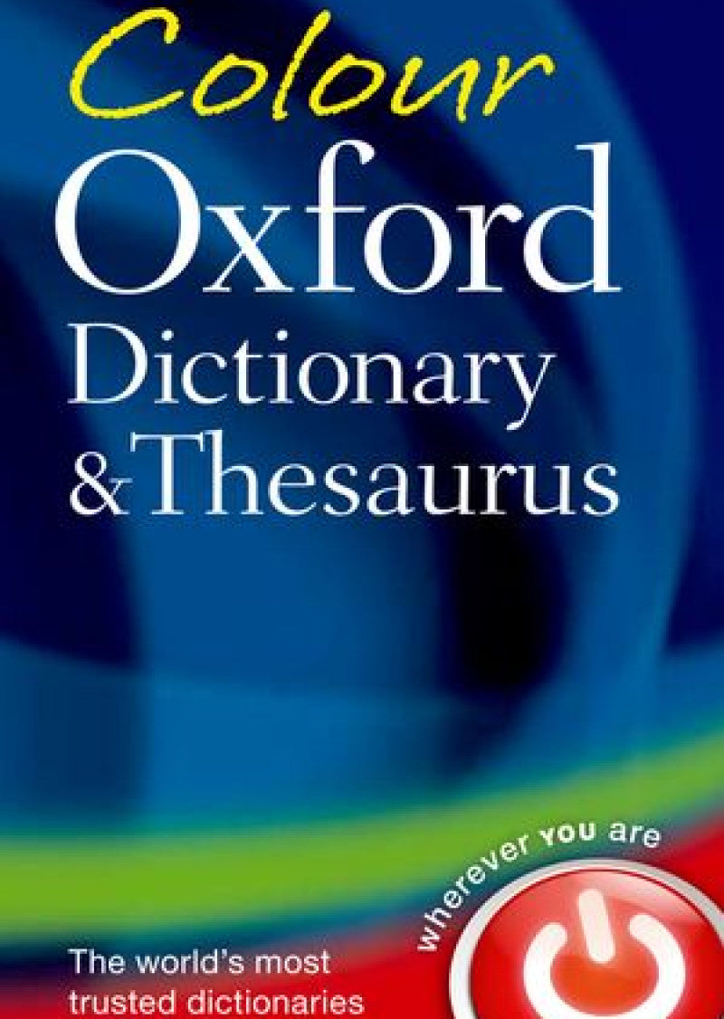 Colour Oxford Dictionary & Thesaurus: Third Edition