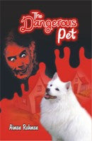 THE DANGEROUS PET