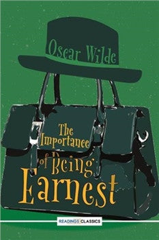 The Importance Of Being Earnest (Classics)