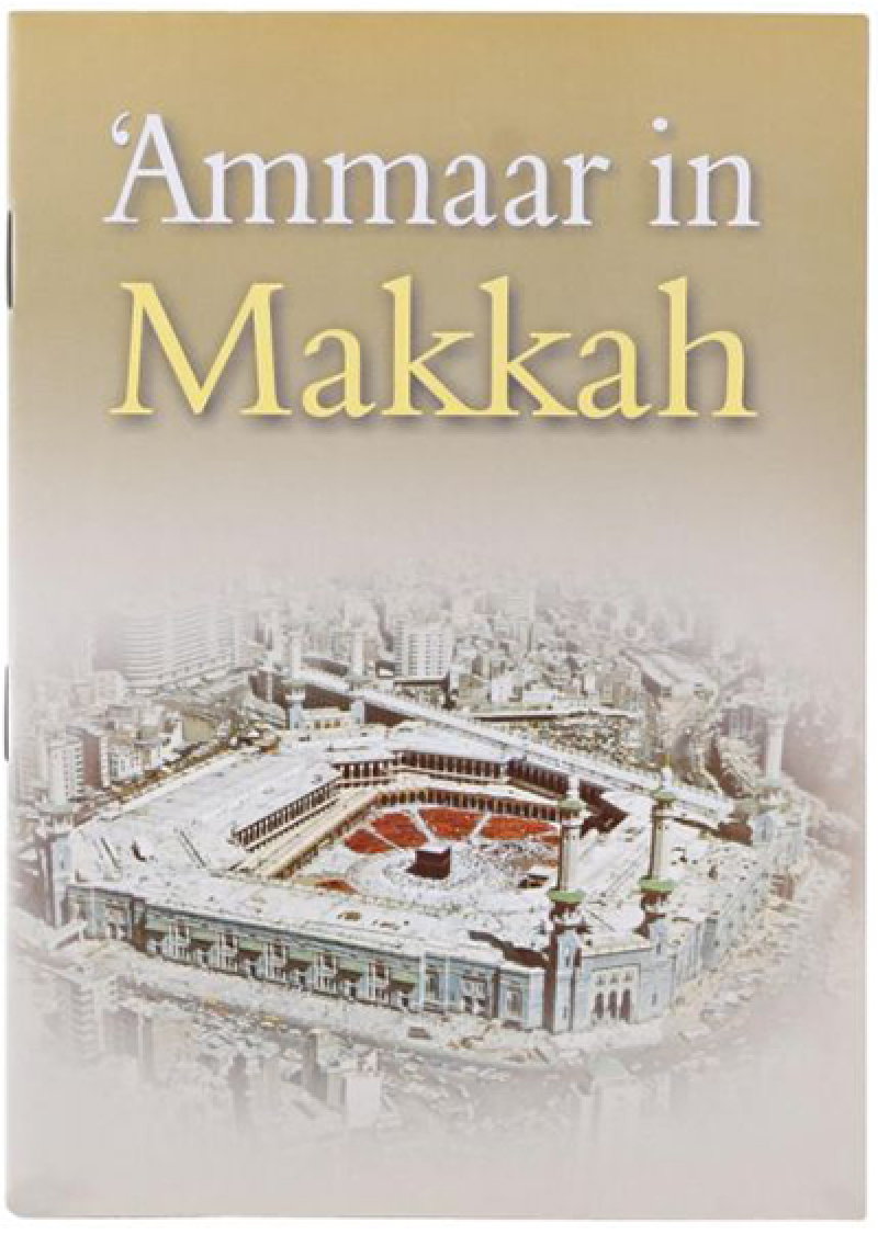 Ammaar In Makkah