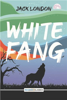 White Fang (Classics)