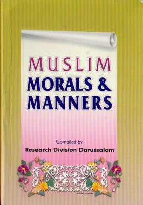 Muslim Morals & Manners
