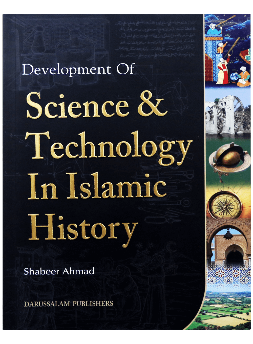 Development Of Science & Technology In Islamic History