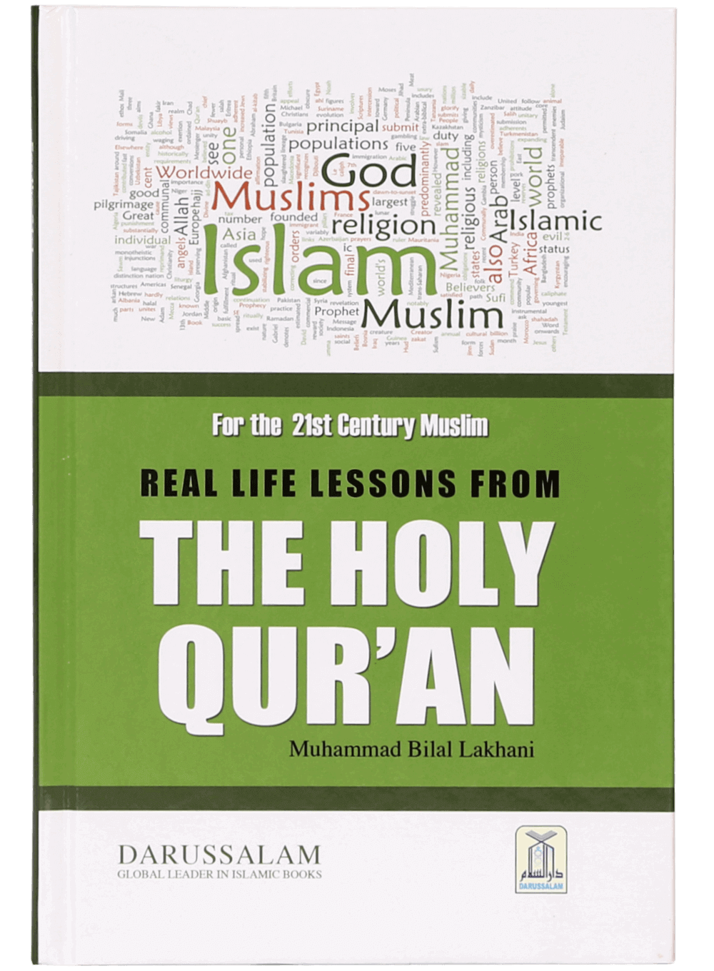 Real Life Lessons From The Holy Qur`An