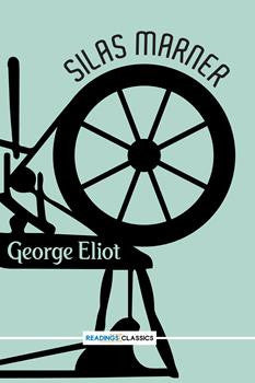 Silas Marner (Classics)