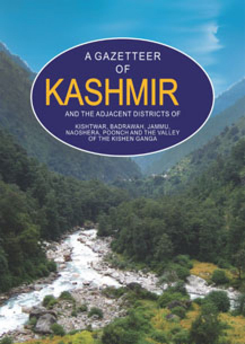 A Gazetteer Of Kashmir And The Adjacent Distric