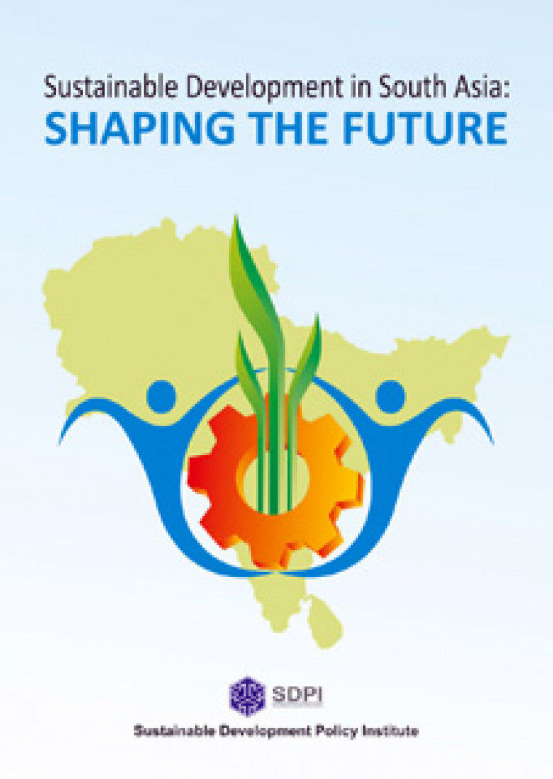 Shaping The Future: Sustainable Development In South Asia