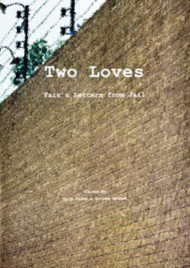 Two Loves: Faiz'S Letters From Jail