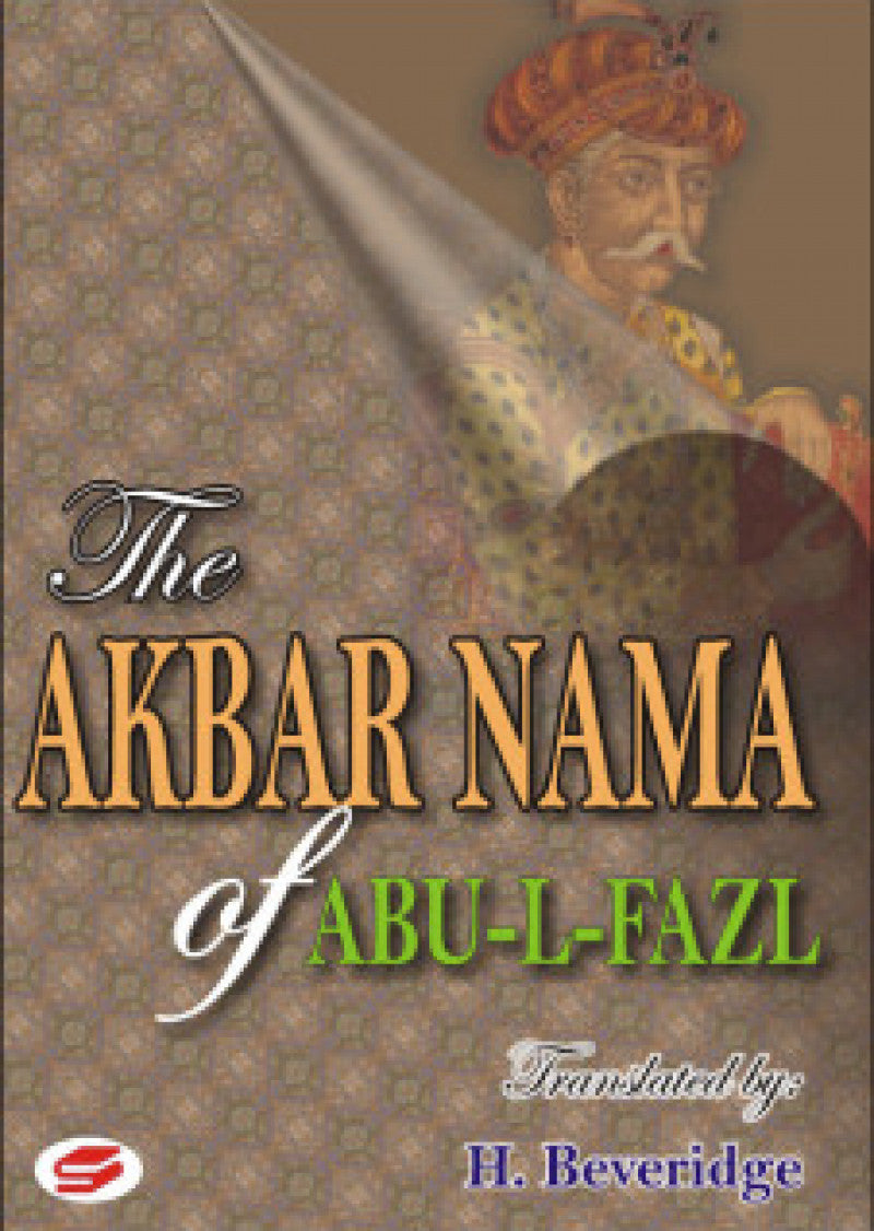 The Akbar Nama Of Abu-L-Fazl (3 Volumes Set)