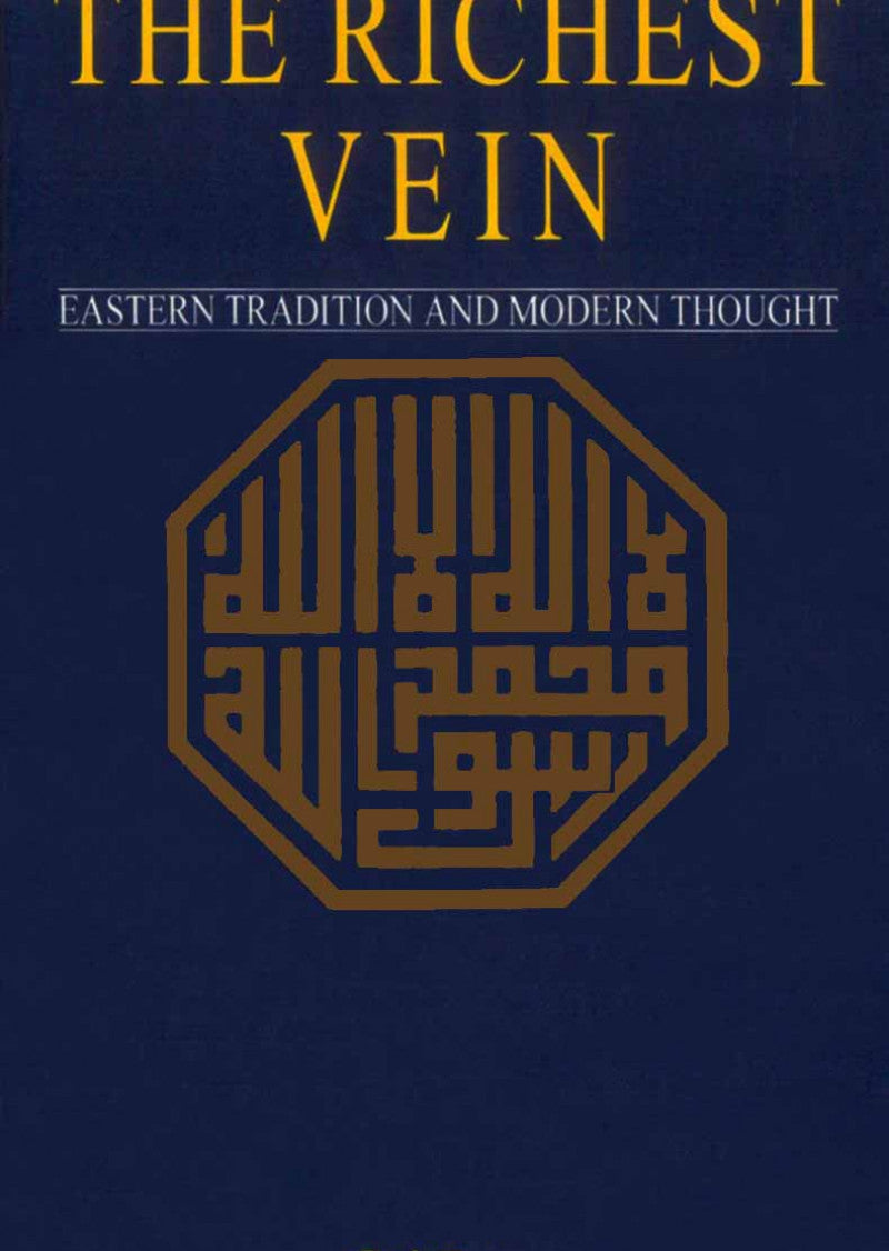 The Richest Vein: Eastern Tradition And Modern Thought