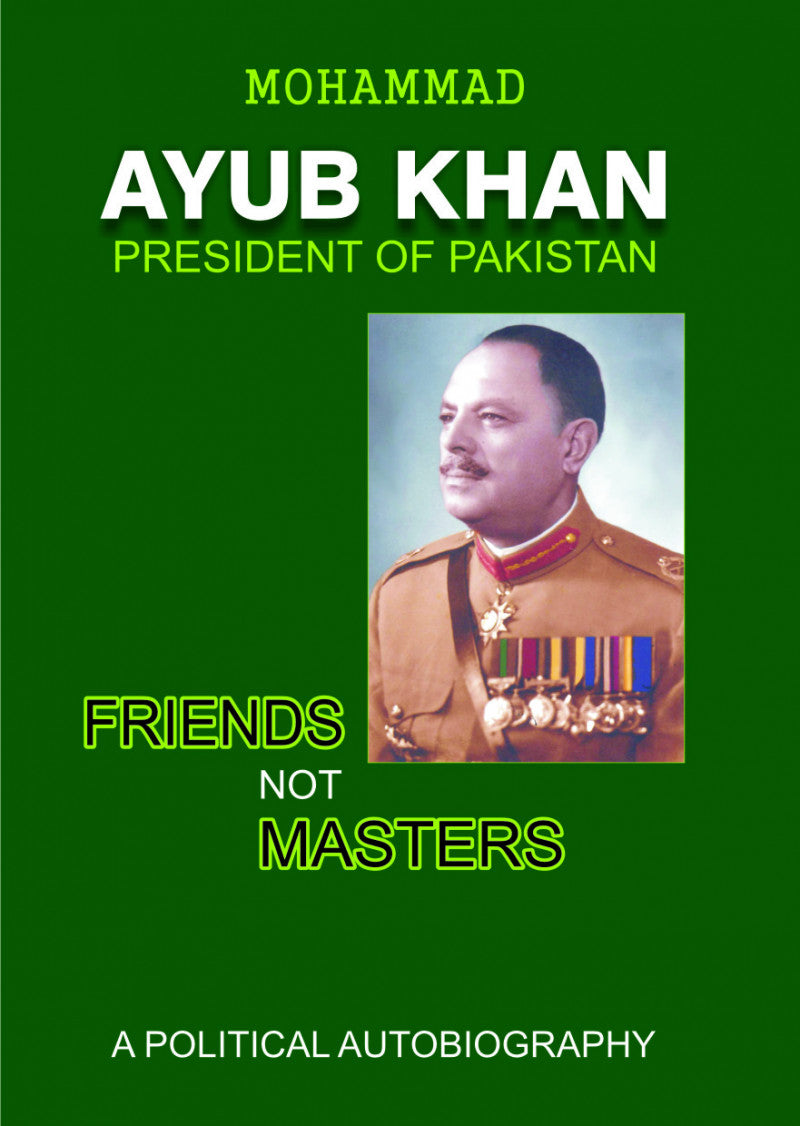 Friends Not Masters: A Political Autobiography