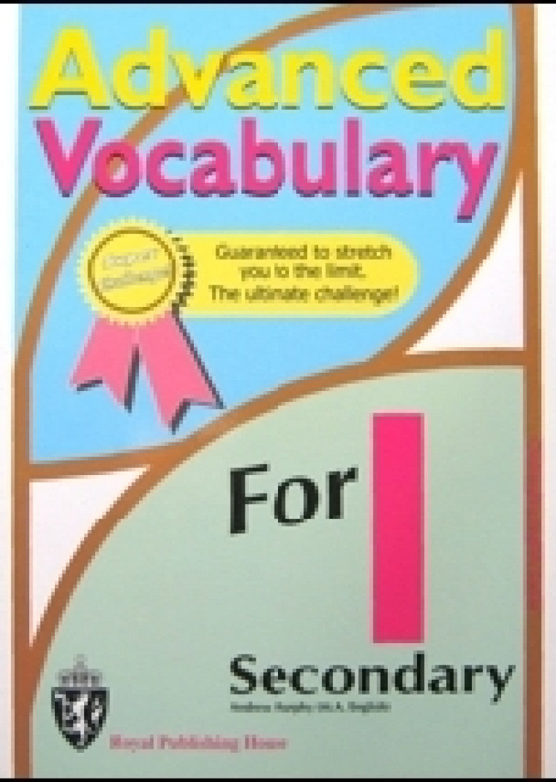 O Level Advanced English Vocabulary for Secondary 1