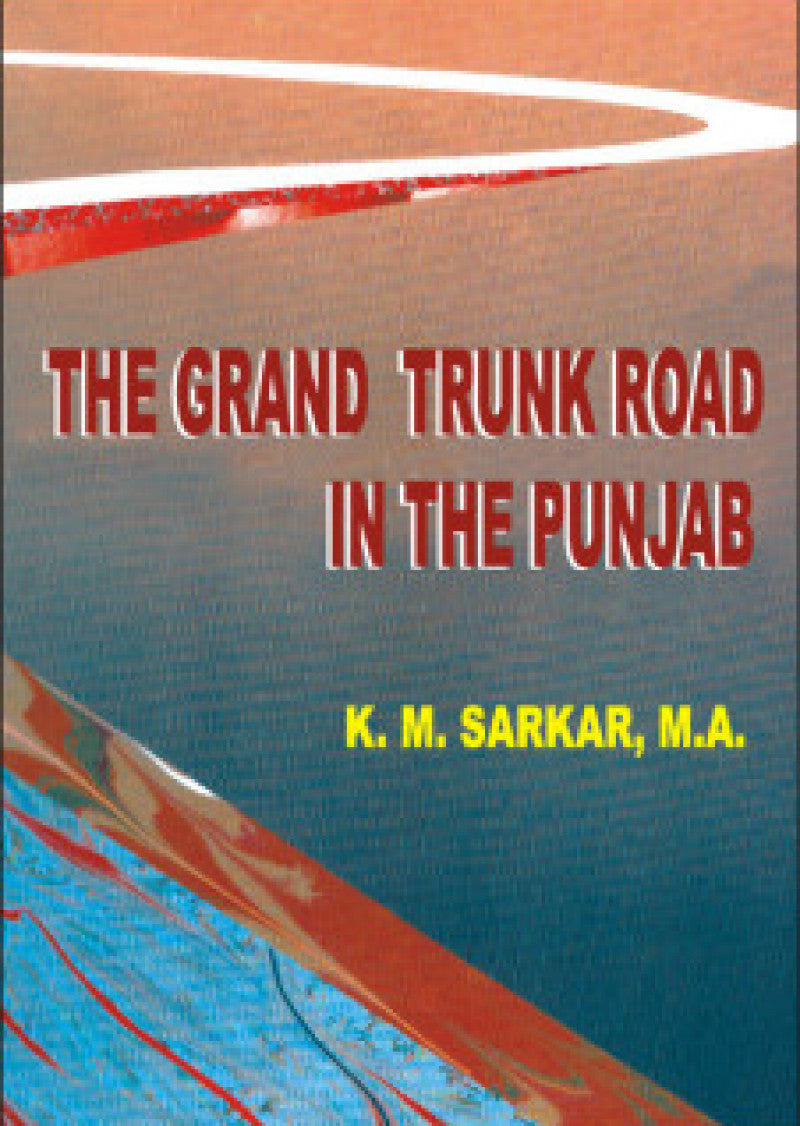 The Grand Trunk Road In The Punjab