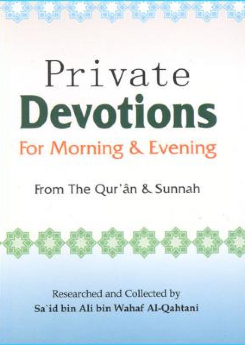 Private Devotions for Morning & Evening