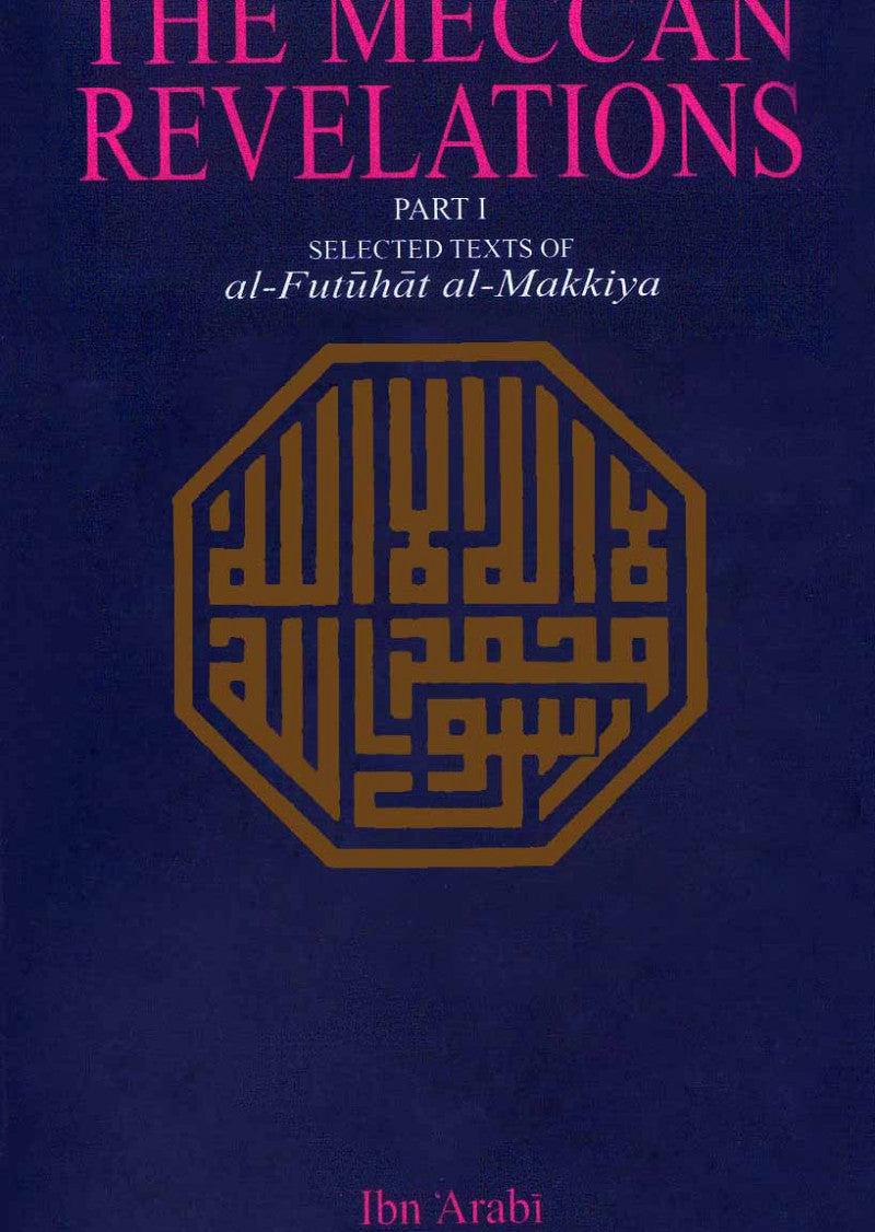 The Meccan Revelations (Set Of Two Parts)