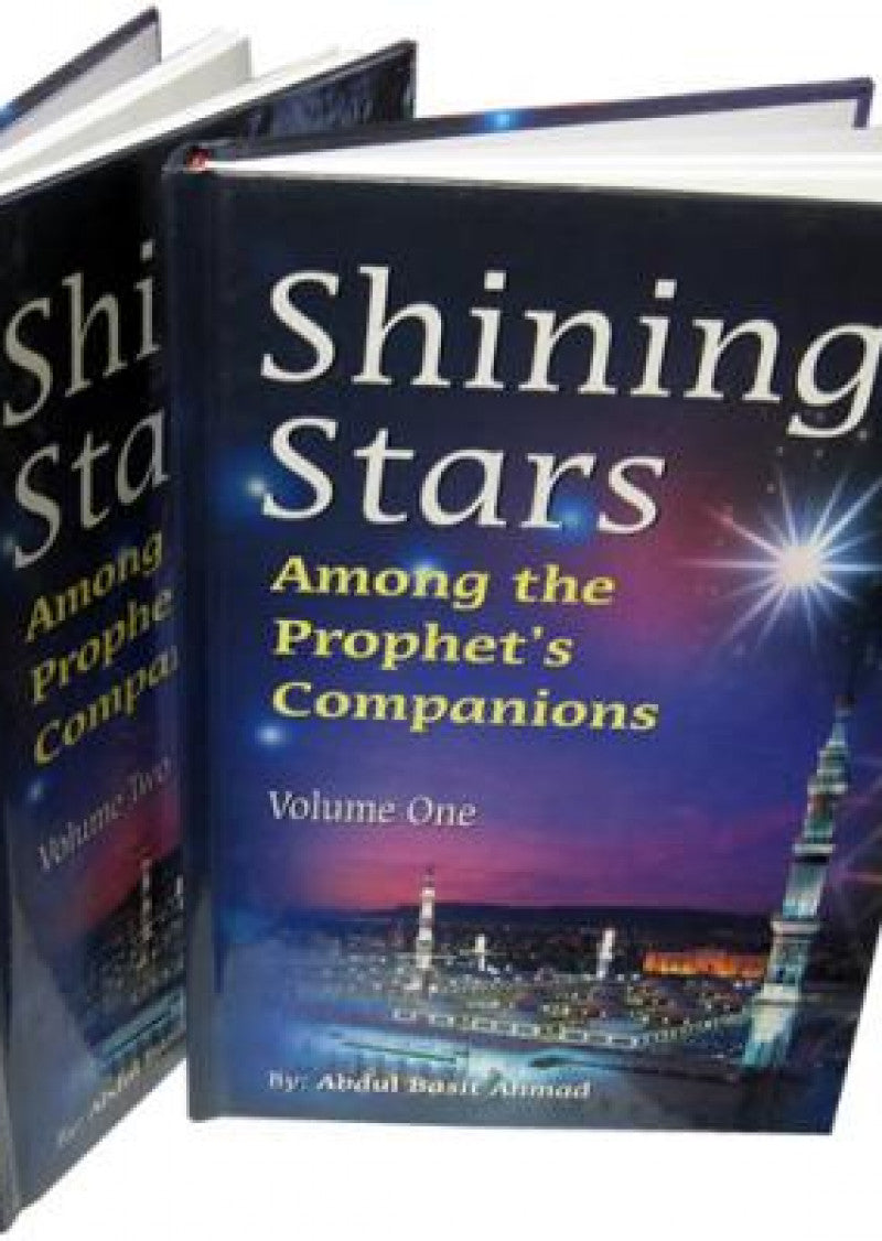 Shining Stars Among the Prophets Companions (2 Vols)