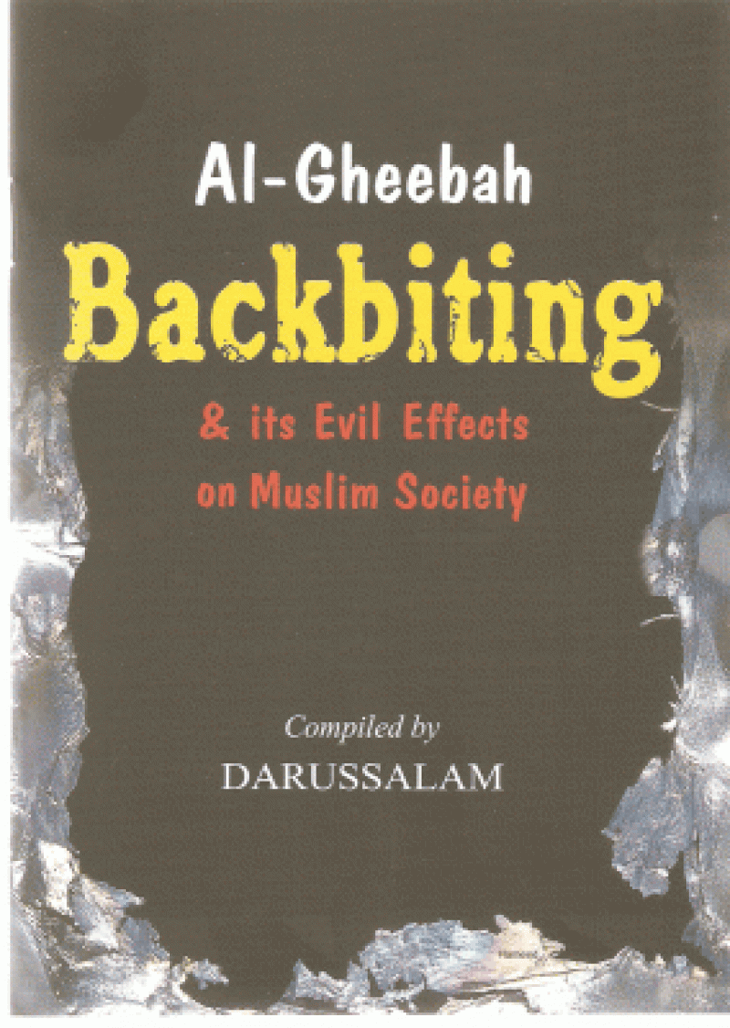 Backbiting (Al-Gheebah)